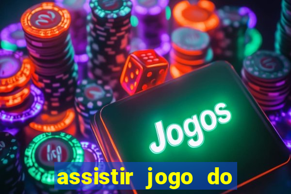 assistir jogo do corinthians ao vivo vto